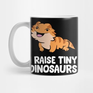 I Raise A Tiny Dinosaur Mug